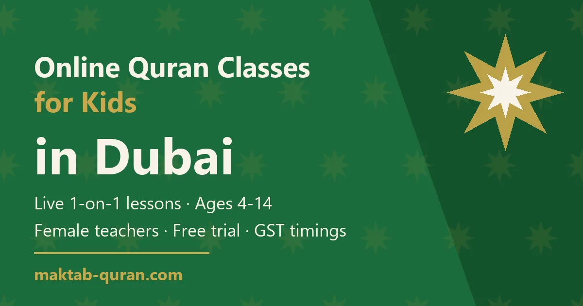 Online Quran classes for kids in Dubai — Maktab Quran