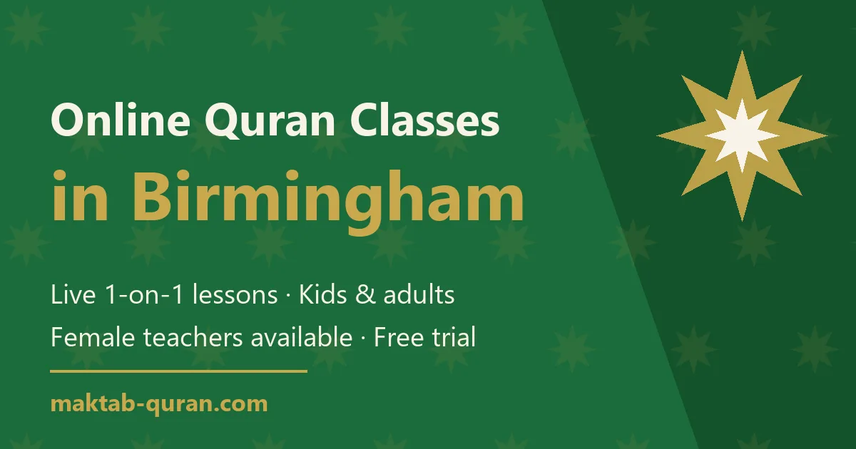 Online Quran classes in Birmingham — live one-to-one lessons for kids and adults with Maktab Quran