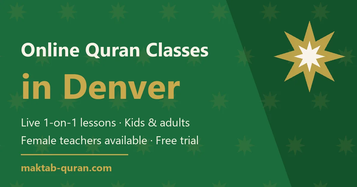 Online Quran classes in Denver — live one-to-one lessons for kids and adults with Maktab Quran