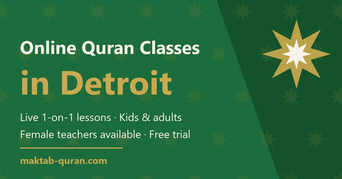 Online Quran classes in Detroit — live one-to-one lessons for kids and adults with Maktab Quran
