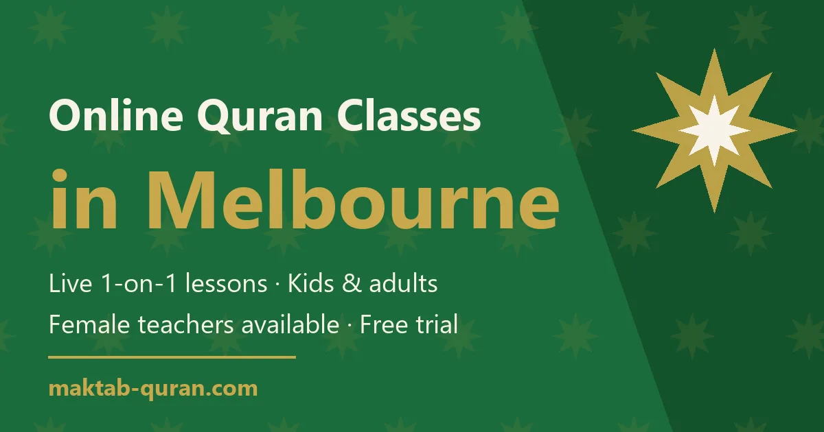 Online Quran classes in Melbourne — live one-to-one lessons for kids and adults with Maktab Quran