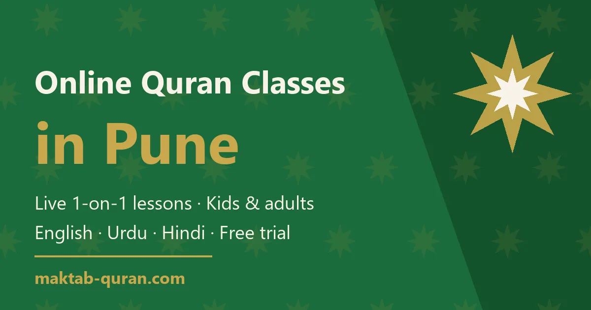 Online Quran classes in Pune — live one-to-one lessons for kids and adults with Maktab Quran