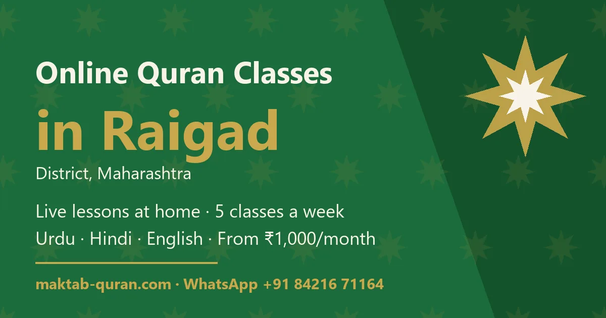 Online Quran classes in Raigad district, Maharashtra — live lessons for kids and adults with Maktab Quran