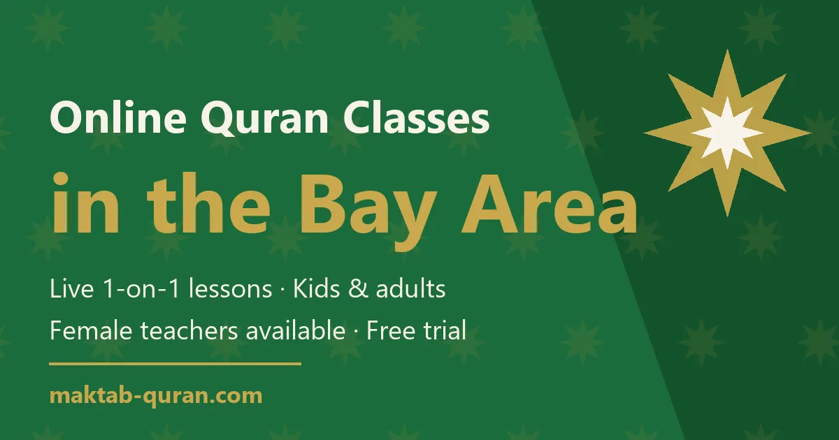 Online Quran classes in San Francisco Bay Area — live one-to-one lessons for kids and adults with Maktab Quran
