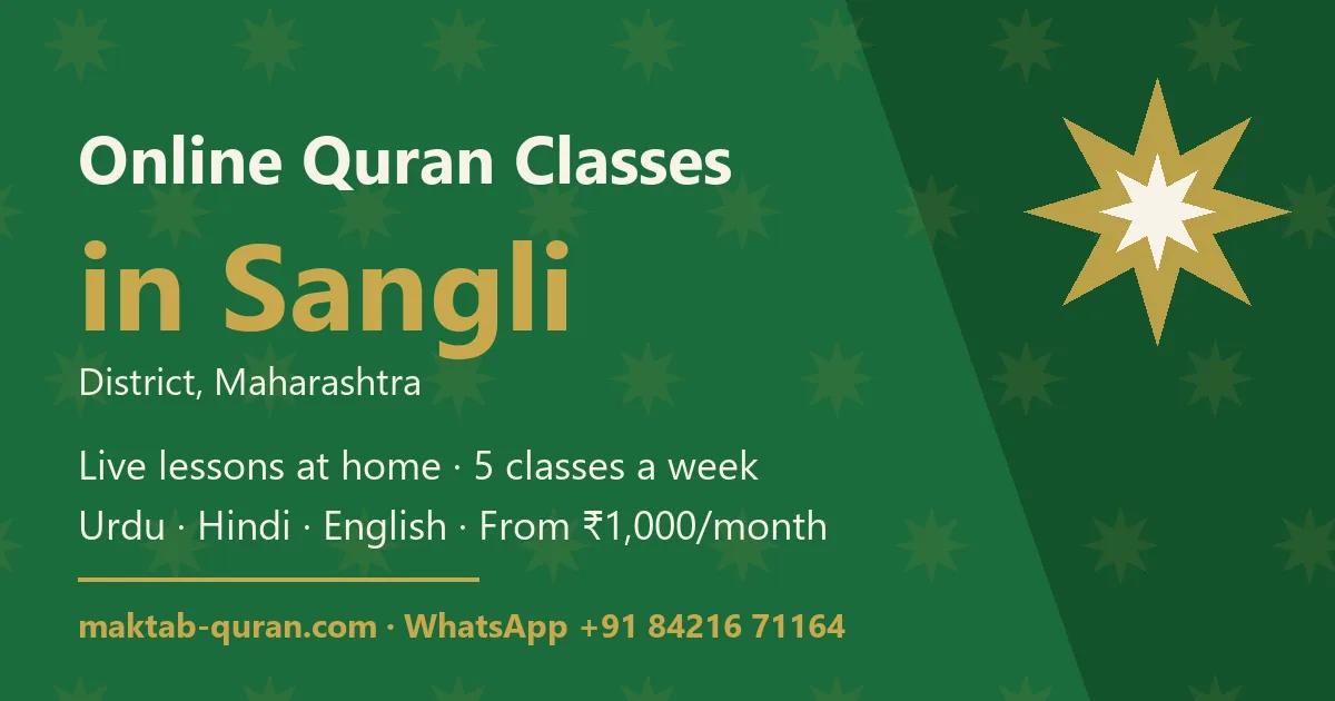 Online Quran classes in Sangli district, Maharashtra — live lessons for kids and adults with Maktab Quran