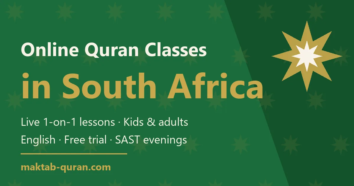 Online Quran classes in South Africa — live one-to-one lessons for kids and adults with Maktab Quran